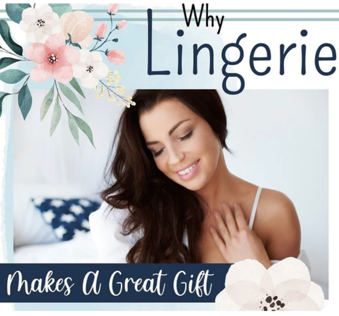 Why Lingerie Makes a Great Gift at LosAngelesLingerie.com